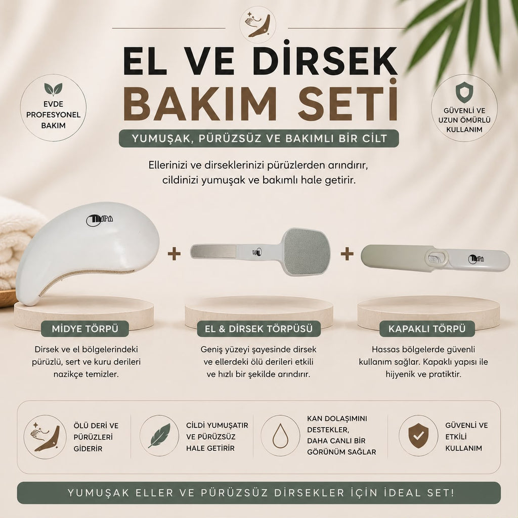 El Ve Dirsek Bakım Seti Dirsek Bakım Törpüsü+ Kapaklı Törpü+ Midye Törpü