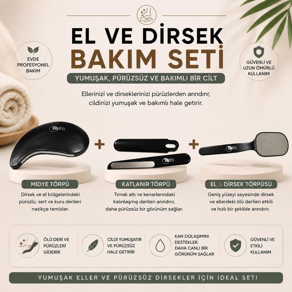 El Ve Dirsek Bakım Seti Dirsek Bakım Törpüsü+ Kapaklı Törpü+ Midye Törpü